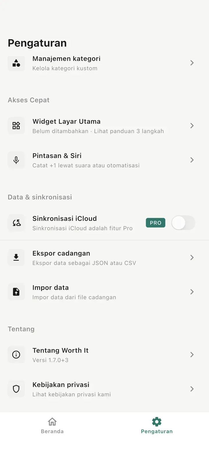 Layar pengaturan dengan Widget Layar Utama, Shortcuts & Siri, Sinkronisasi iCloud, Ekspor Cadangan, Impor Data, dan Kebijakan Privasi.
